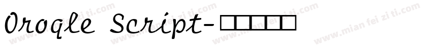 Oroqle Script字体转换